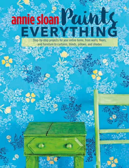 Book by Annie Sloan - Annie Sloan Paints Everything