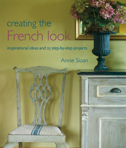 Book by Annie Sloan - Creating the French Look